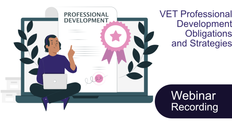 Webinar Recording VET Professional Development Obligations and Strategies